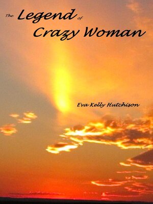 cover image of The Legend of Crazy Woman